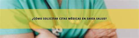 citas savia salud|Cómo Pedir una CITA por INTERNET en Savia Salud。